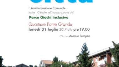 FERENTINO:  LUNEDI’ 31 LUGLIO INAUGURAZIONE DEL PRIMO PARCO INCLUSIVO A PONTE GRANDE
