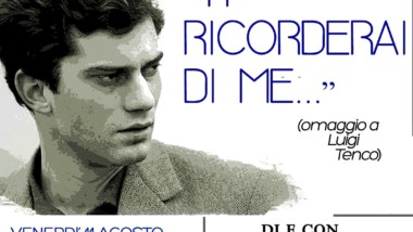 “Ti ricorderai…di me” – Omaggio a Luigi Tenco