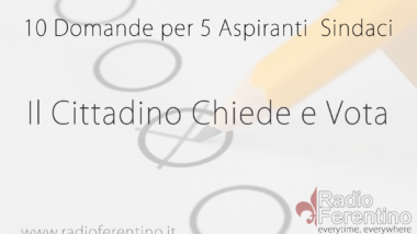 10 DOMANDE PER 5 ASPIRANTI SINDACI – IL CITTADINO CHIEDE E VOTA.